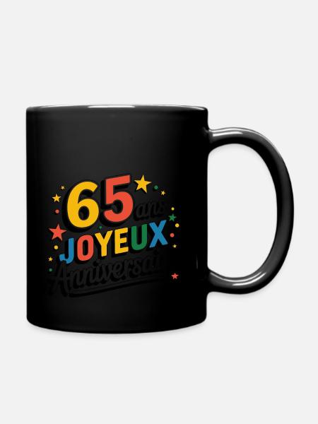 65 ans, Joyeux Anniversaire ! - Mug uni - noir