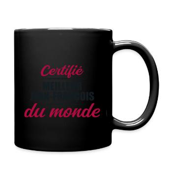 Certifié meilleur jean françois du monde - Mug uni - noir - Droite
