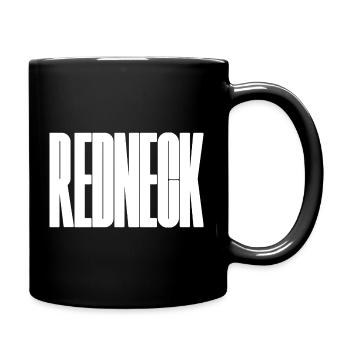 Redneck - großes, mutiges und lustiges typografisches Design - Tasse einfarbig - Schwarz - Rechts