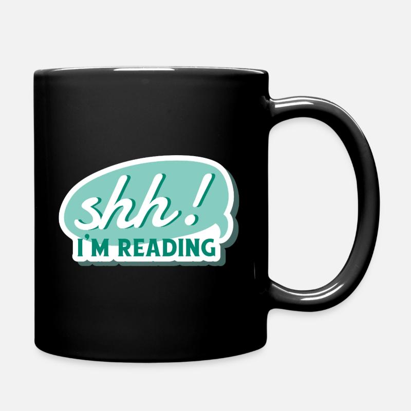 Shh! I'm Reading - Quiet, I Read - Book, Books - Full Colour Mug - black