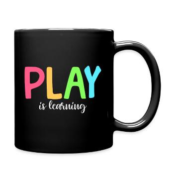 Playing is learning, preschool, preschool, kindergarten - Full Colour Mug - black - Right