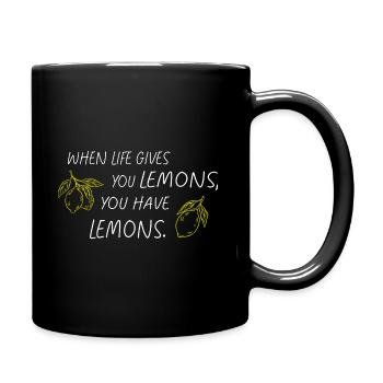 When Life Gives You Lemons Statement - Full Colour Mug - black - Right