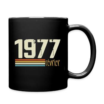 Février 1977 - Février 1977 Anniversaire 1977 - Mug uni - noir - Droite