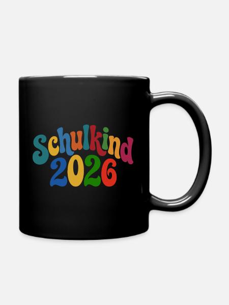 Schulkind 2026 | Einschulung | Erstklässler - Tasse einfarbig - Schwarz