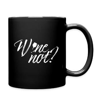 WINE NOT? - Tasse einfarbig - Schwarz - Rechts