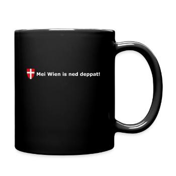Mei Wien is ned deppat - Tasse einfarbig - Schwarz - Rechts