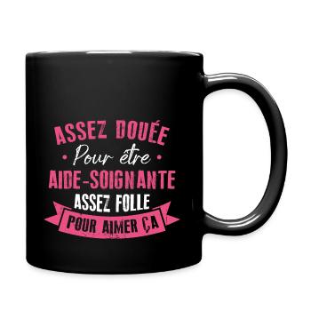Assez douée pour devenir aide-soignante - Mug uni - noir - Droite