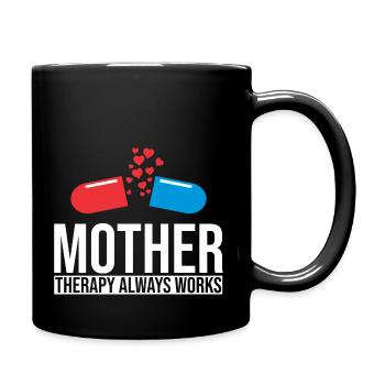 Mother Therapy Always Works - Full Colour Mug - black - Right
