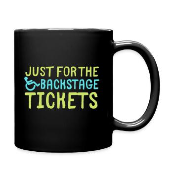 Backstage Tickets - Lustige Sprüche Rollstuhl - Tasse einfarbig - Schwarz - Rechts