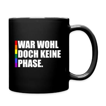 War Wohl Doch Keine Phase - Tasse einfarbig - Schwarz - Rechts