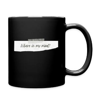 Where Is My Mind? - Tasse einfarbig - Schwarz - Rechts