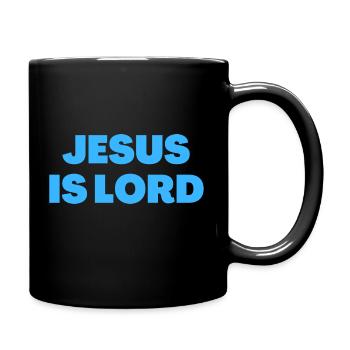 Jesus Is Lord - Christian Quotes - Full Colour Mug - black - Right