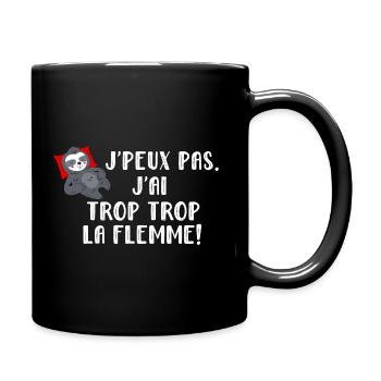 j peux pas j ai la flemme - Mug uni - noir - Droite