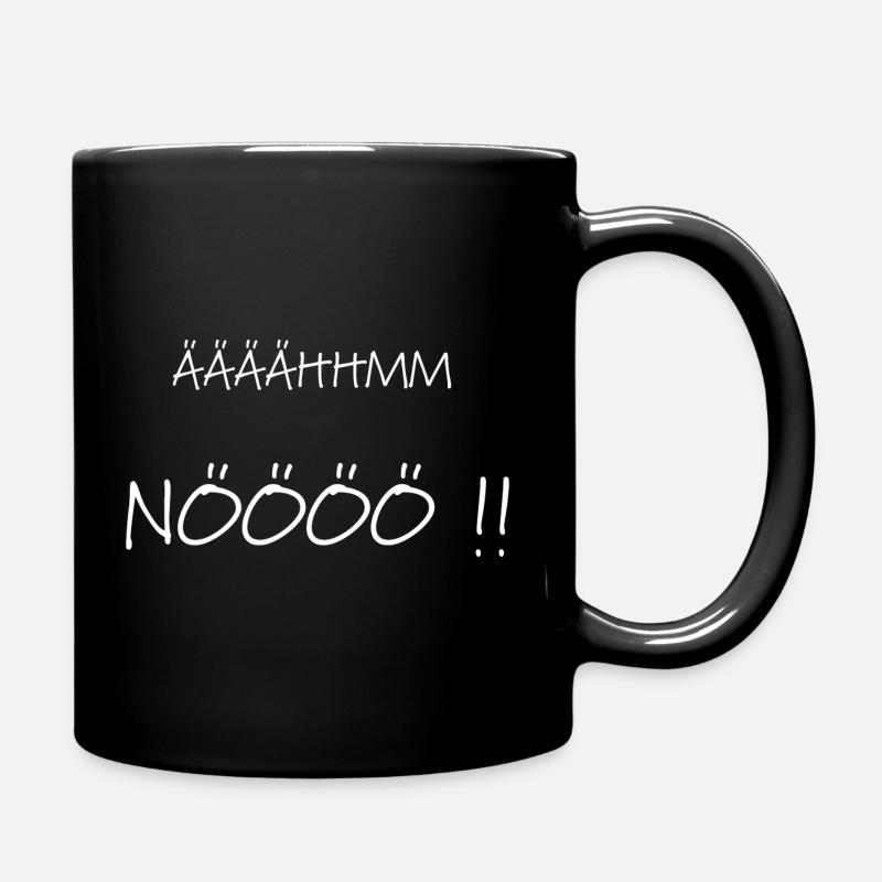 äähhmm nöö - Tasse einfarbig - Schwarz