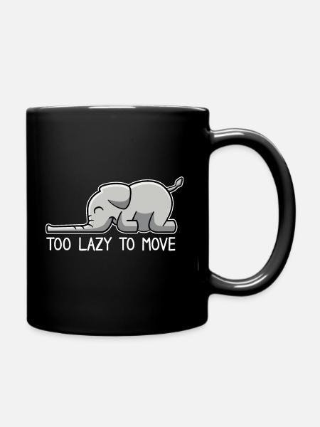 Elefant too lazy to move - Tasse einfarbig - Schwarz