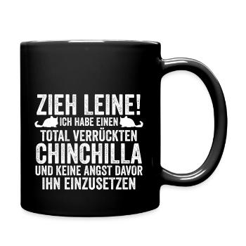 Ich habe einen total verrückten Chinchilla - Tasse einfarbig - Schwarz - Rechts