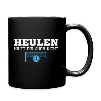 Volleyball Heulen hilft auch nicht Volleyballer - Tasse einfarbig - Schwarz - Rechts
