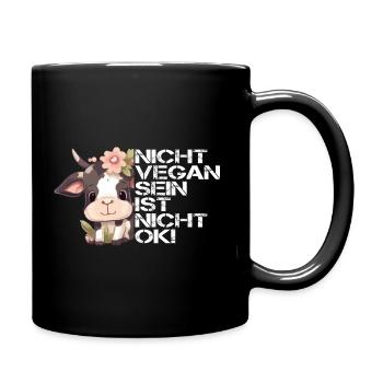 Nicht Vegan Sein Ist Nicht Ok! - Niedliche Kuh - Tasse einfarbig - Schwarz - Rechts