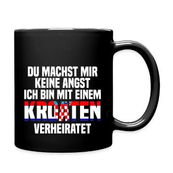 Du machst mir Keine Angst ich bin mit einem Kroate - Tasse einfarbig - Schwarz - Rechts