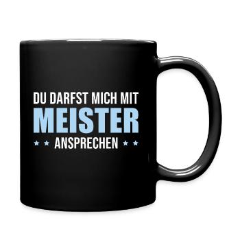 Meisterprüfung bestanden Meister Fortbildung - Tasse einfarbig - Schwarz - Rechts
