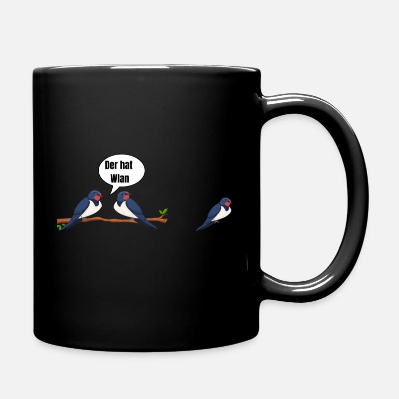 Der hat wlan Schwalbe lustige Sprüche Tiere - Tasse einfarbig - Schwarz