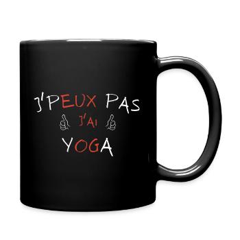 j'peux pas j'ai yoga - Mug uni - noir - Droite