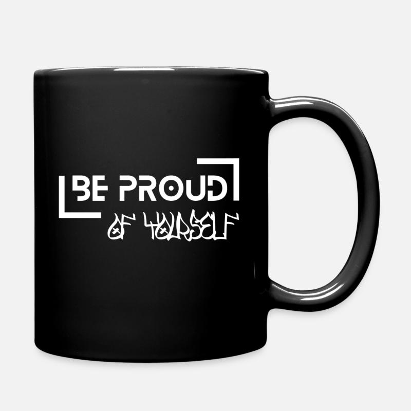 Soyez fier de vous, Soyez fier de vous - Mug uni - noir