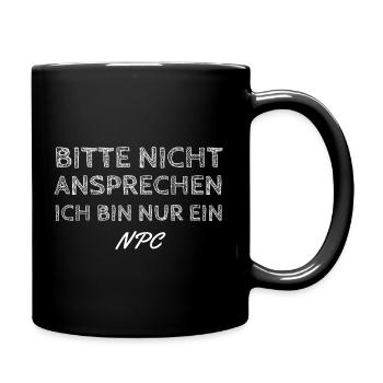 NPC - Bitte nicht Ansprechen! - Tasse einfarbig - Schwarz - Rechts