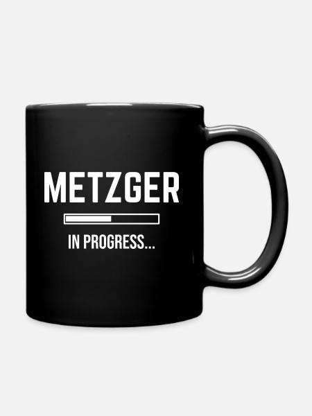 Metzger In Progress - Tasse einfarbig - Schwarz