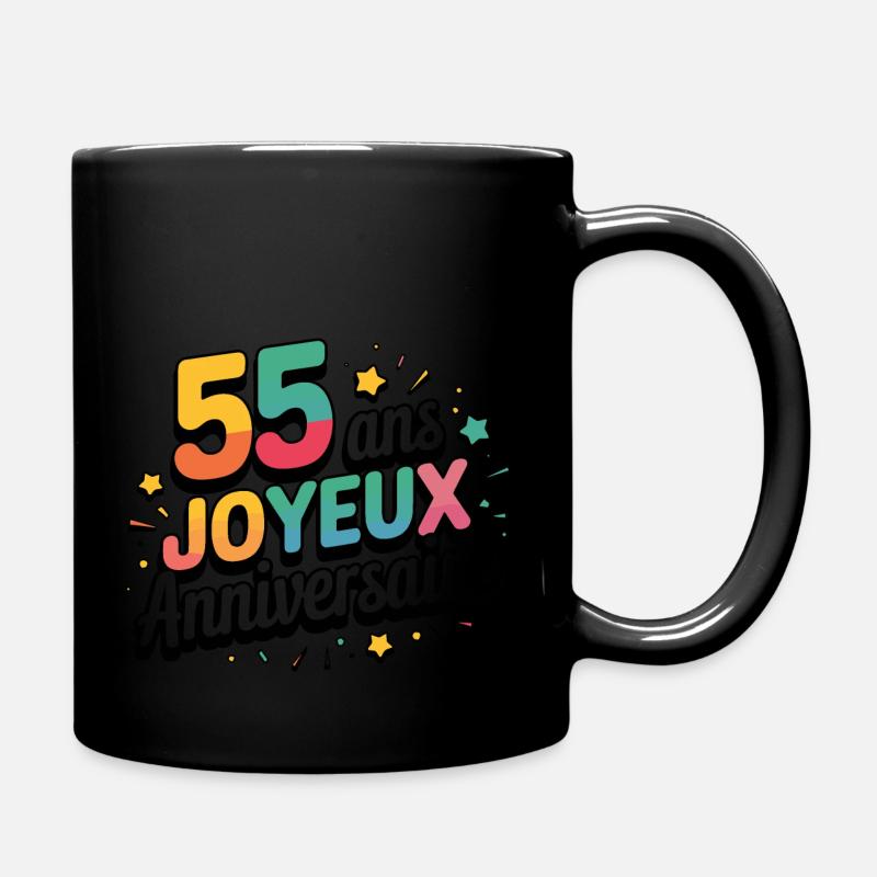 55 ans, Joyeux Anniversaire ! - Mug uni - noir