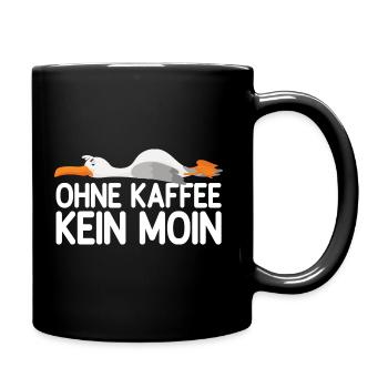 Ohne Kaffee Kein Moin - Möwe - Tasse einfarbig - Schwarz - Rechts