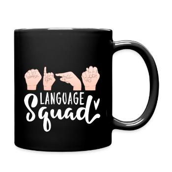 Language Squad Lip Reading American Sign Language - Tasse einfarbig - Schwarz - Rechts