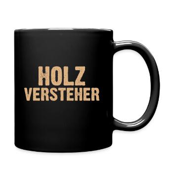 Holz Versteher - Tasse einfarbig - Schwarz - Rechts