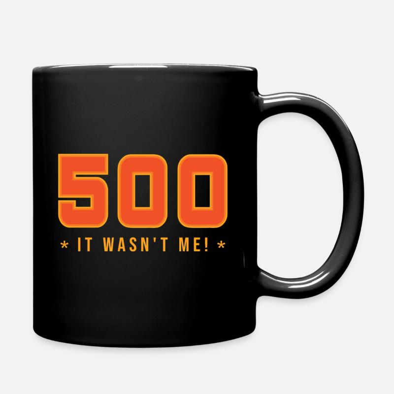 500 - It wasn't me! -IT - Full Colour Mug - black