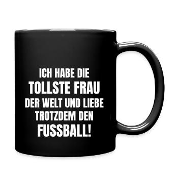 Ich habe tollste Frau der Welt und liebe Fußball. - Tasse einfarbig - Schwarz - Rechts