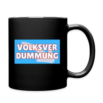 Volksverdummung AFD - Tasse einfarbig - Schwarz - Rechts