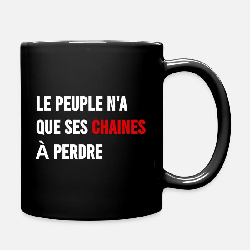 The people have only their chains to lose - Full Colour Mug - black