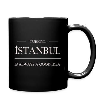Türkiye, Istanbul always a good idea - Istanbul - Full Colour Mug - black - Right