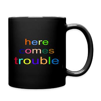 here_comes_trouble - Tasse einfarbig - Schwarz - Rechts