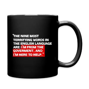 Ich bin von der Regierung - Tasse einfarbig - Schwarz - Rechts