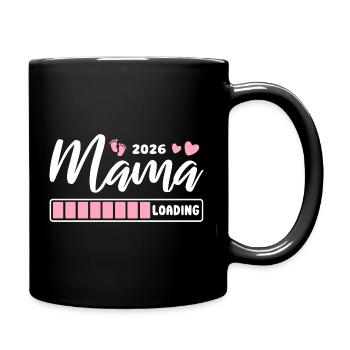 Mama 2026 loading - Schwangerschaft - Geschenk - Tasse einfarbig - Schwarz - Rechts