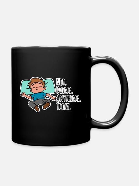 Aujourd’hui, je ne fais rien, absolument rien ! - Mug uni - noir
