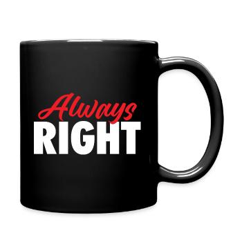 Always Right Valentine’s Day Matching Couple Joke  - Full Colour Mug - black - Right