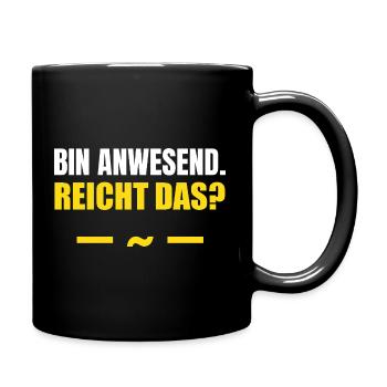 I'm present, that's enough - Full Colour Mug - black - Right