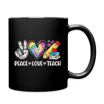 Peace Love Teach – Lehrer Herz & Regenbogen - Tasse einfarbig - Schwarz - Rechts