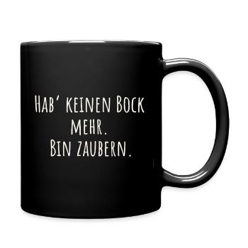 Funny saying - I don't feel like it anymore. Bin Zaubern - Full Colour Mug - black - Right