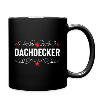 Dachdecker Beruf - Tasse einfarbig - Schwarz - Rechts