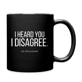 J’ai entendu ta citation de sarcasme d’entreprise - Mug uni - noir - Droite
