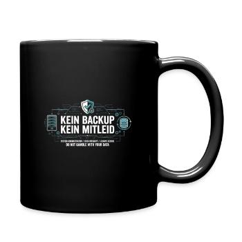 Kein Backup Kein Mitleid IT-Berater Admin - Tasse einfarbig - Schwarz - Rechts