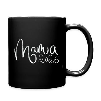 Mama 2026 - Tasse einfarbig - Schwarz - Rechts